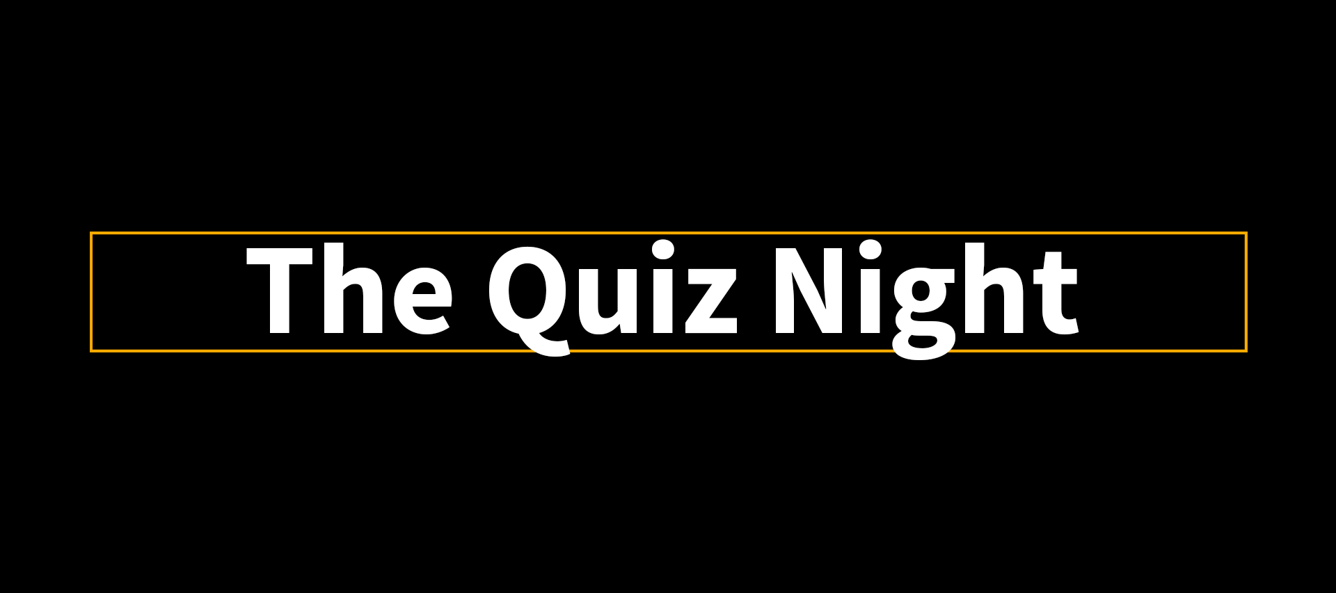 The Quiz Night